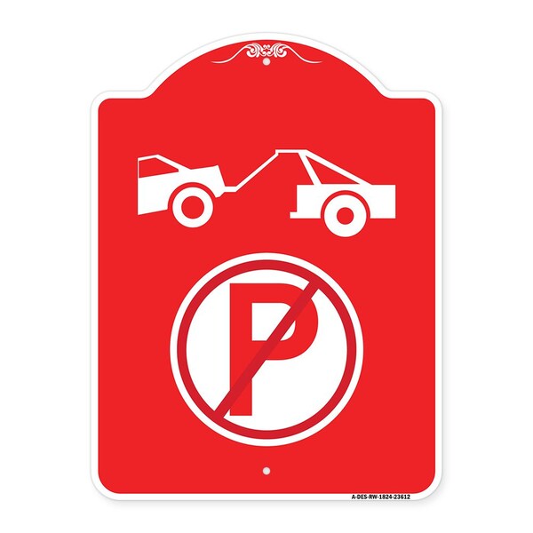 No Parking Tow Away Zone Symbol, Red & White Aluminum Architectural Sign, 18" x 24", RW-1824-23612